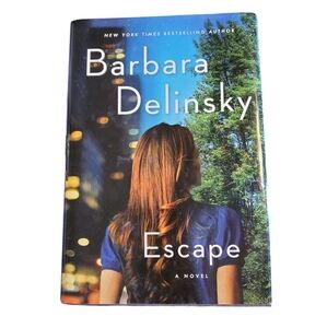 Escape by Barbara Delinsky (2011, Hardcover) ~ Pre-Owned VERY GOOD